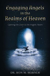 Produktbild: Engaging Angels in the Realms of Heaven