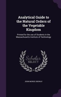 Produktbild: Analytical Guide to the Natural Orders of the Vegetable Kingdom