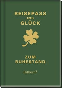 Produktbild: Reisepass ins Gl&uuml;ck - Zum Ruhestand