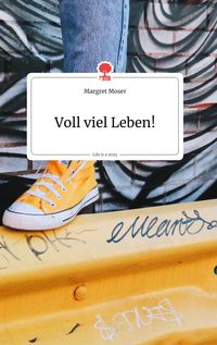 Produktbild: Voll viel Leben! Life is a Story - story.one