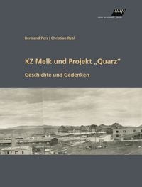 Produktbild: KZ Melk und Projekt &bdquo;Quarz&ldquo;