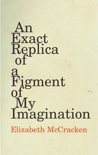 Produktbild: An Exact Replica of a Figment of My Imagination