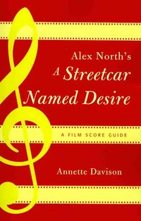 Bild vom Artikel Alex North's a Streetcar Named Desire vom Autor Annette Davison