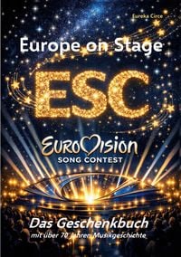 Produktbild: Europe on Stage: ESC - Eurovision Song Contest