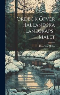 Produktbild: Ordbok &Ouml;fver Hall&auml;ndska Landskaps-M&aring;let