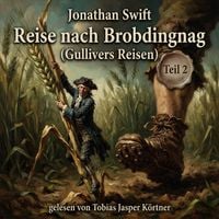 Produktbild: Reise nach Brobdingnag (Gullivers Reisen - Teil 2)