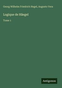 Produktbild: Logique de H&acirc;egel