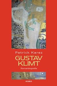 Produktbild: Gustav Klimt. Zeit und Leben des Wiener K&uuml;nstlers Gustav Klimt