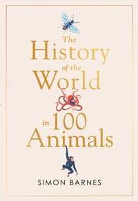 Produktbild: History of the World in 100 Animals