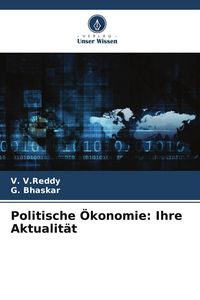 Produktbild: Politische &Ouml;konomie: Ihre Aktualit&auml;t
