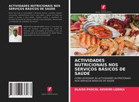 Produktbild: Actividades Nutricionais Nos Servi&ccedil;os B&aacute;sicos De Sa&uacute;de