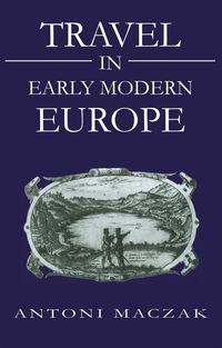 Produktbild: Travel in Early Modern Europe