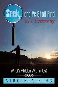 Produktbild: Seek and Ye Shall Find It's a Testimony