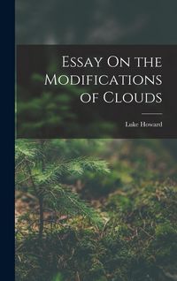 Produktbild: Essay On the Modifications of Clouds