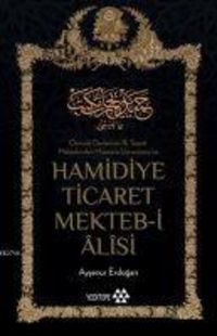 Produktbild: Hamidiye Ticaret Mekteb-i Alisi
