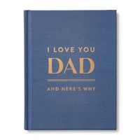 Produktbild: I Love You, Dad: And Here's Why