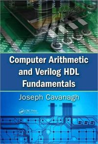 Produktbild: Cavanagh, J: Computer Arithmetic and Verilog HDL Fundamental