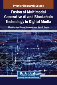 Produktbild: Fusion of Multimodal Generative AI and Blockchain Technology in Digital Media