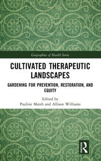 Produktbild: Cultivated Therapeutic Landscapes