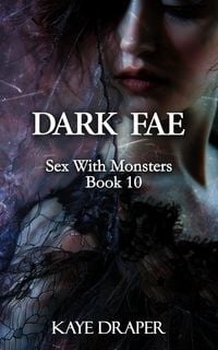 Produktbild: Dark Fae (Sex With Monsters, #10)