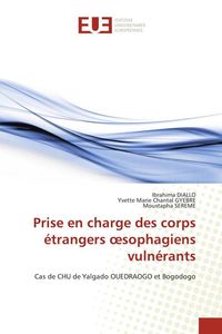 Produktbild: Prise en charge des corps &eacute;trangers &iquest;sophagiens vuln&eacute;rants