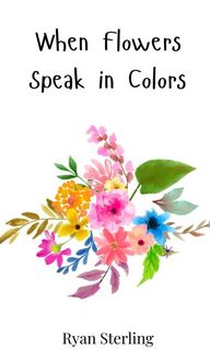 Produktbild: When Flowers Speak in Colors