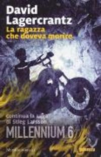 Produktbild: La ragazza che doveva morire. Millennium vol.6