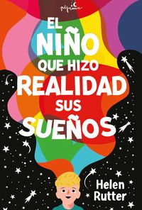 Produktbild: El ni&ntilde;o que hizo realidad sus sue&ntilde;os
