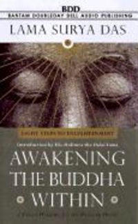 Produktbild: Awakinging the Budda Within: Eight Steps to Enlightenment: Tibetan Wisdom for the Western World