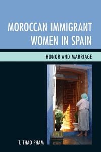 Produktbild: Moroccan Immigrant Women in Spain