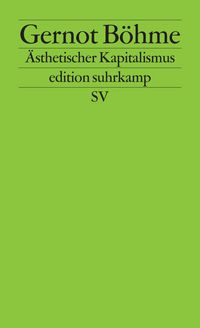 Produktbild: &Auml;sthetischer Kapitalismus