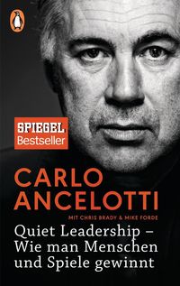 Bild vom Artikel Quiet Leadership – Wie man Menschen und Spiele gewinnt vom Autor Carlo Ancelotti