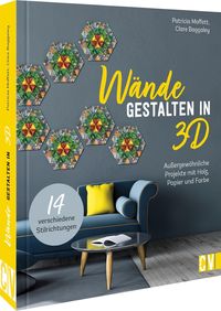 Bild vom Artikel Wände gestalten in 3-D vom Autor Patricia Moffett