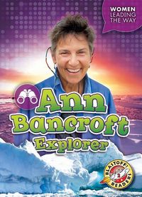Produktbild: Ann Bancroft: Explorer
