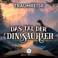 Produktbild: Traumreise: Das Tal der Dinosaurier