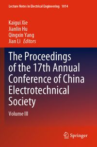 Produktbild: The Proceedings of the 17th Annual Conference of China Electrotechnical Society
