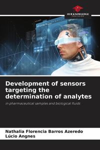Produktbild: Development of sensors targeting the determination of analytes
