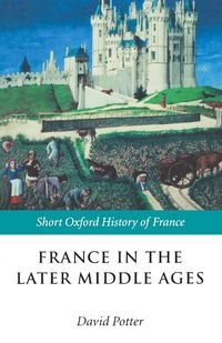 Produktbild: France in the Later Middle Ages 1200-1500