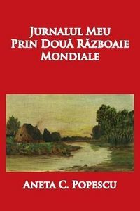 Produktbild: Jurnalul Meu Prin Doua Razboaie Mondiale