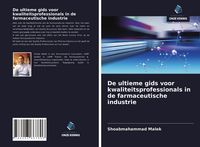 Produktbild: De ultieme gids voor kwaliteitsprofessionals in de farmaceutische industrie