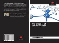 Produktbild: The practice of communication