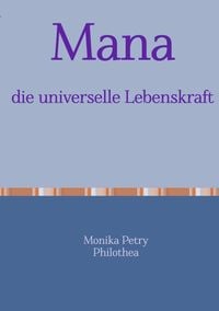 Produktbild: Mana, die universelle Lebenskraft