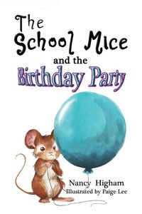 Produktbild: The School Mice and the Birthday Party