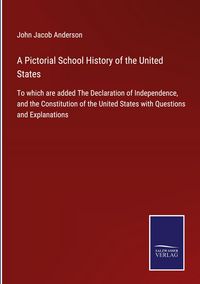 Produktbild: A Pictorial School History of the United States