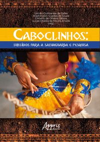 Produktbild: Caboclinhos: Subs&iacute;dios para a Salvaguarda e Pesquisa