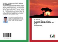 Produktbild: Le cose di Chinua Achebe cadono a pezzi e non sono pi&ugrave; facili
