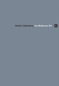 Produktbild: Lynton, N: Artists' Laboratory 01: Ian McKeever RA