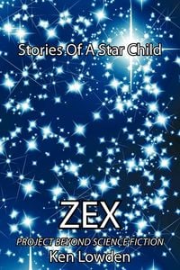 Produktbild: Zex-Stories Of A Star Child