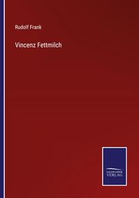Produktbild: Vincenz Fettmilch