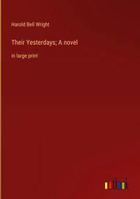 Produktbild: Their Yesterdays; A novel